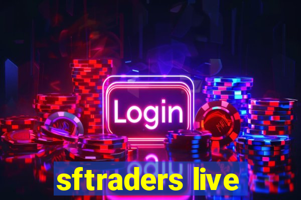 sftraders live